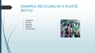 Plastic Reycling Examples Plastic recycling | PPTX