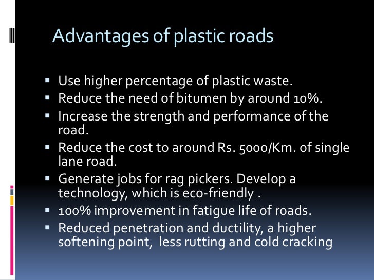Plastic roads