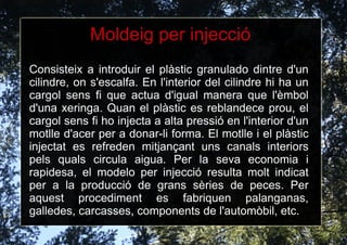 Termostables.  Són tots aquells plàstics que, a mesura que s'escalfen es destrueixen abans d'estovar-se. Per  aquest motiu, se'ls ha de donar la forma desitjada en el moment que es prepara el material, i no són fàcils de reciclar per poder utilitzar-los. Elastòmers.  Són aquells polímers que mostren un comportament elàstic.Els elastòmers són polímers amorfs que es troben sobre la seva Tg, d'aquí aquesta considerable capacitat de deformació. A temperatura ambient les gomes són relativament toves i deformables. Es fan servir principalment per a tancaments hermètics, adhesius i parts flexibles. 