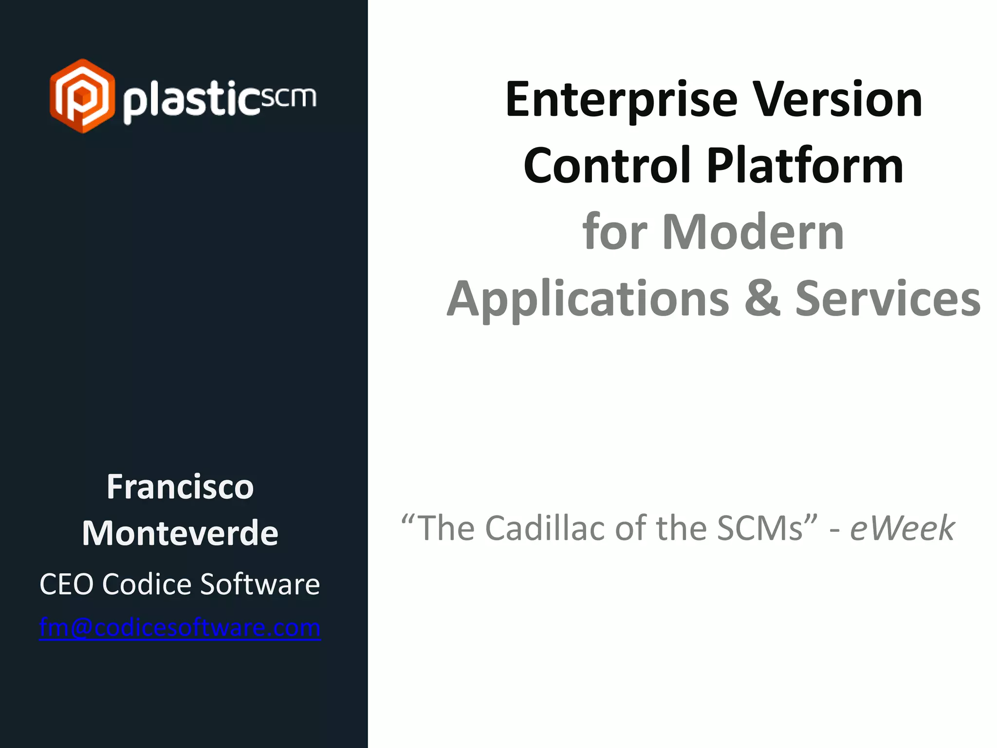 Plastic SCM Entreprise Version Control Platform for Modern