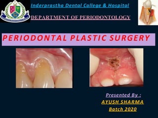 Pps Surgery Periodontal Plastic Surgery (PPS) is a branch of periodontics | PDF