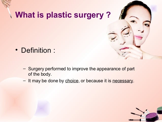 Plastic Surgery Definition