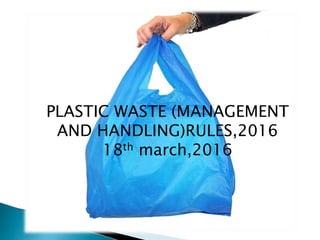 Plastic waste management rules 2016 | PPT