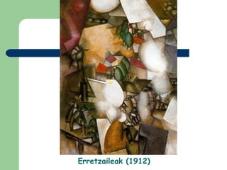 Erretzaileak (1912)
 
