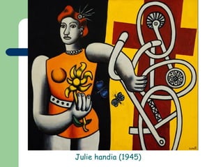 Julie handia (1945)
 