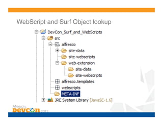 WebScript and Surf Object lookup!
 
