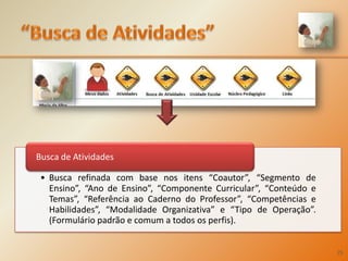 “Busca de Atividades”25