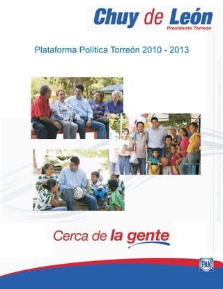Plataforma Política Torreón 2010 - 2013
 