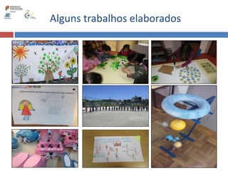 Alguns trabalhos elaborados
 