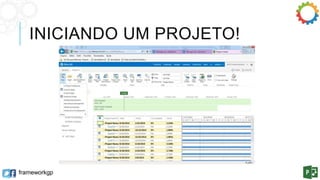 INICIANDO UM PROJETO! 
frameworkgp 
 