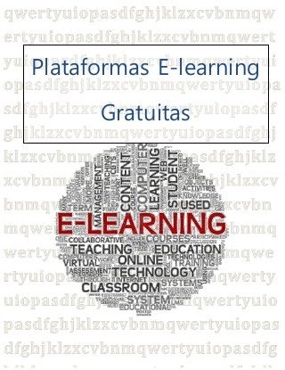 Plataformas E-learning
Gratuitas
 