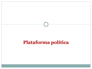 Plataforma política 