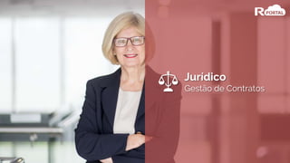 Jurídico
Gestão de Contratos
 