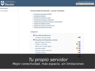 Tu propio servidor
Mejor conectividad, más espacio, sin limitaciones
 