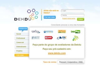 Plataformas DekDu