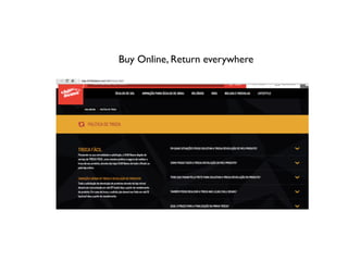 Buy Online, Return everywhere
 