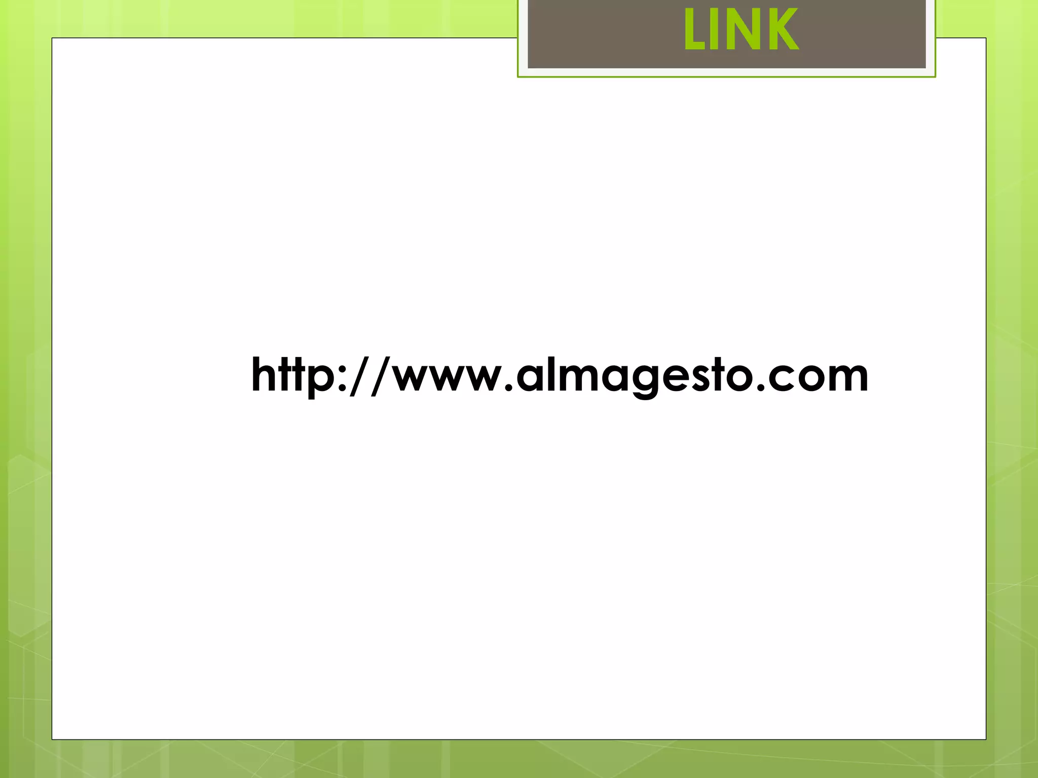 LINK 
http://www.almagesto.com 
 