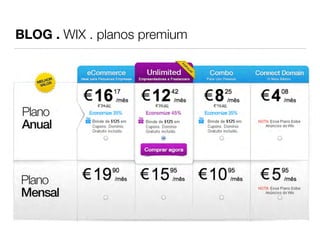 BLOG . WIX . planos premium 
 