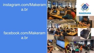 instagram.com/Makeram
a.br
facebook.com/Makeram
a.br
 