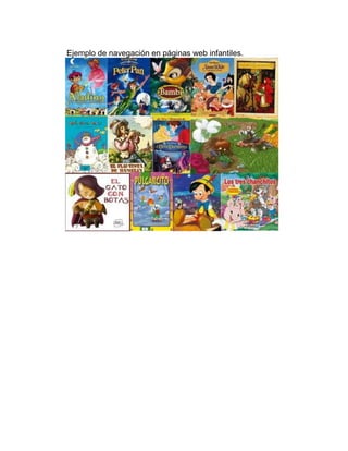 Ejemplo de navegación en páginas web infantiles.

 