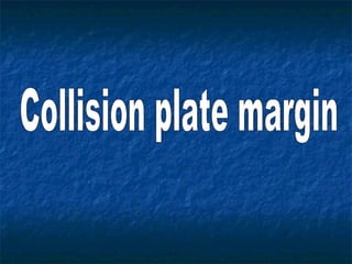 Collision plate margin 
