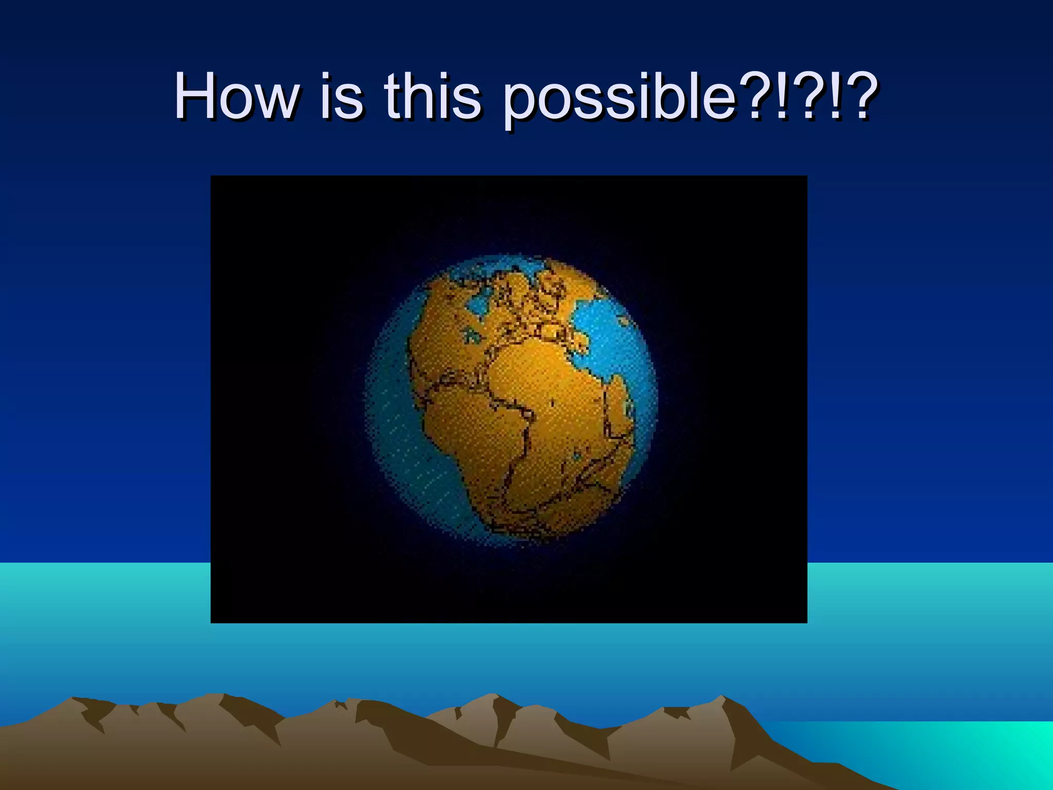 How is this possible?!?!?How is this possible?!?!?
 