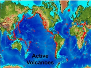 Active
Volcanoes
 