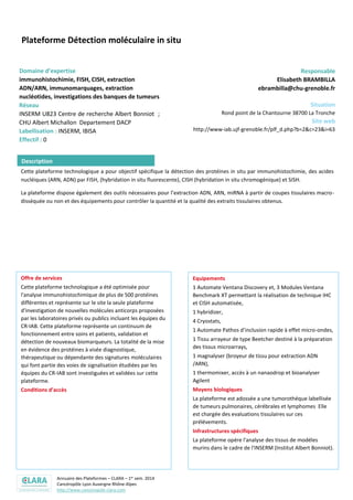 Annuaire des Plateformes – CLARA – 1er sem. 2014
Cancéropôle Lyon Auvergne Rhône-Alpes
http://www.canceropole-clara.com
Pl...