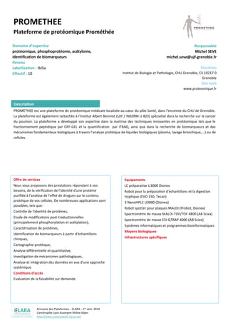 Annuaire des Plateformes – CLARA – 1er sem. 2014
Cancéropôle Lyon Auvergne Rhône-Alpes
http://www.canceropole-clara.com
PR...