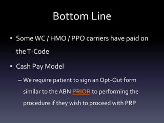 Surgical Use of PRP
Shoulder Arthroscopy   Knee Arthroscopy


• SLAP lesions         • ACL reconstructions

• RC repairs           • Meniscal repairs
• Stabilizations       • Menisectomy

                       • Chondroplasty
 
