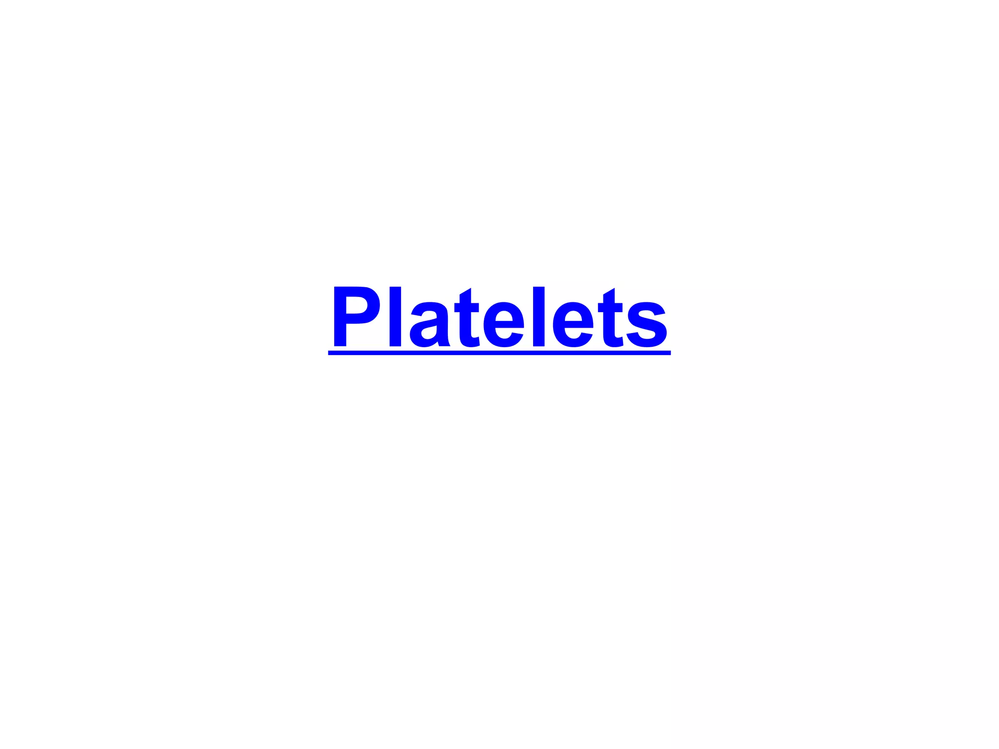 Platelets 