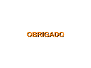 OBRIGADOOBRIGADO
 
