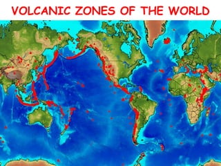 VOLCANIC ZONES OF THE WORLD 