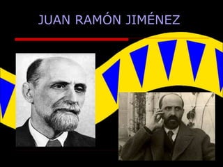 JUAN RAMÓN JIMÉNEZ
 
