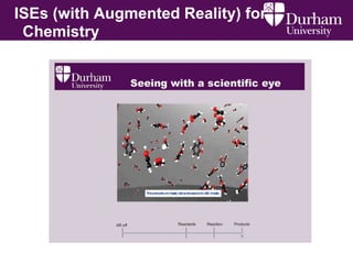 ISEs (with Augmented Reality) for
Chemistry
 
