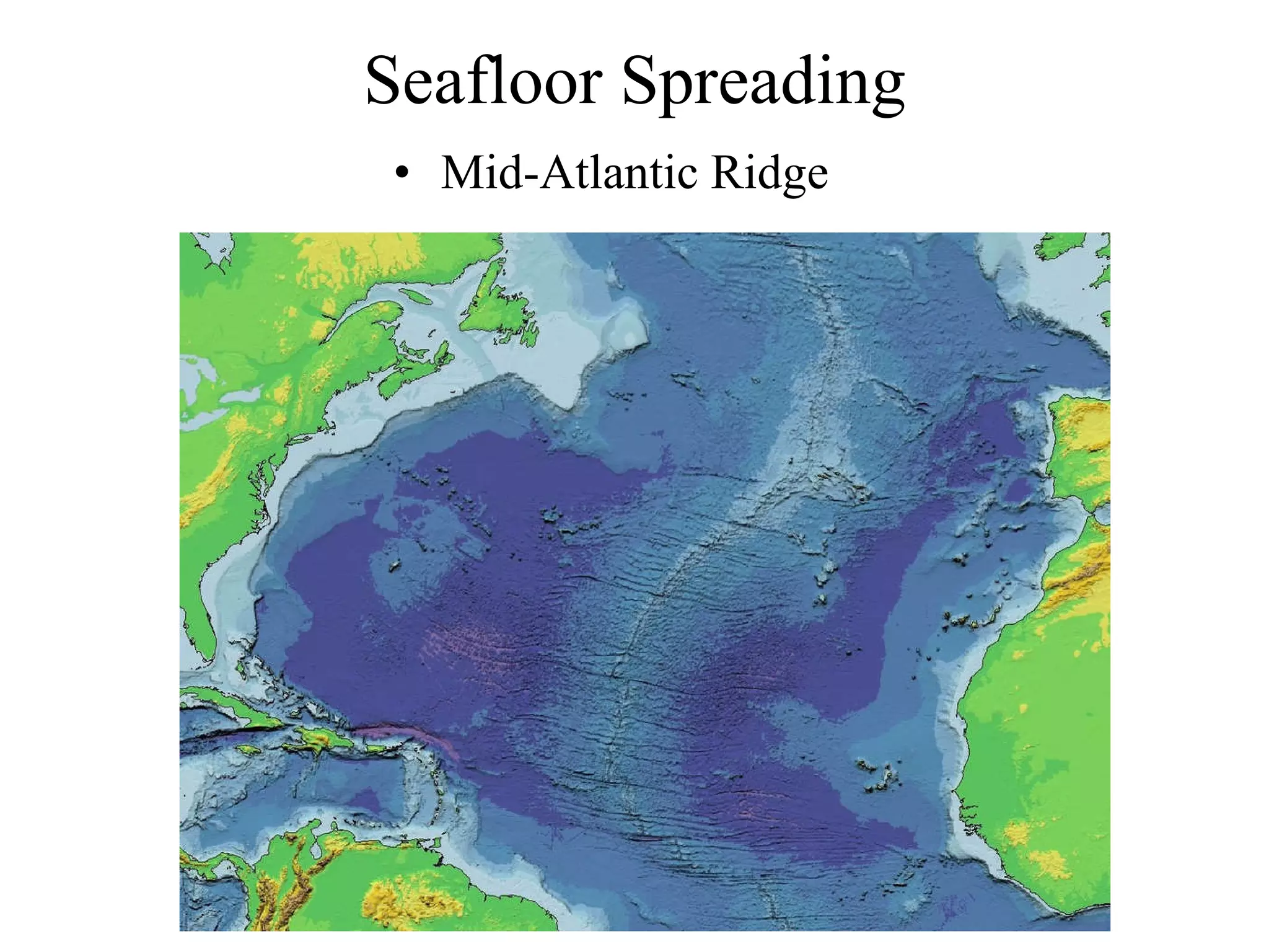 Seafloor Spreading Mid-Atlantic Ridge 