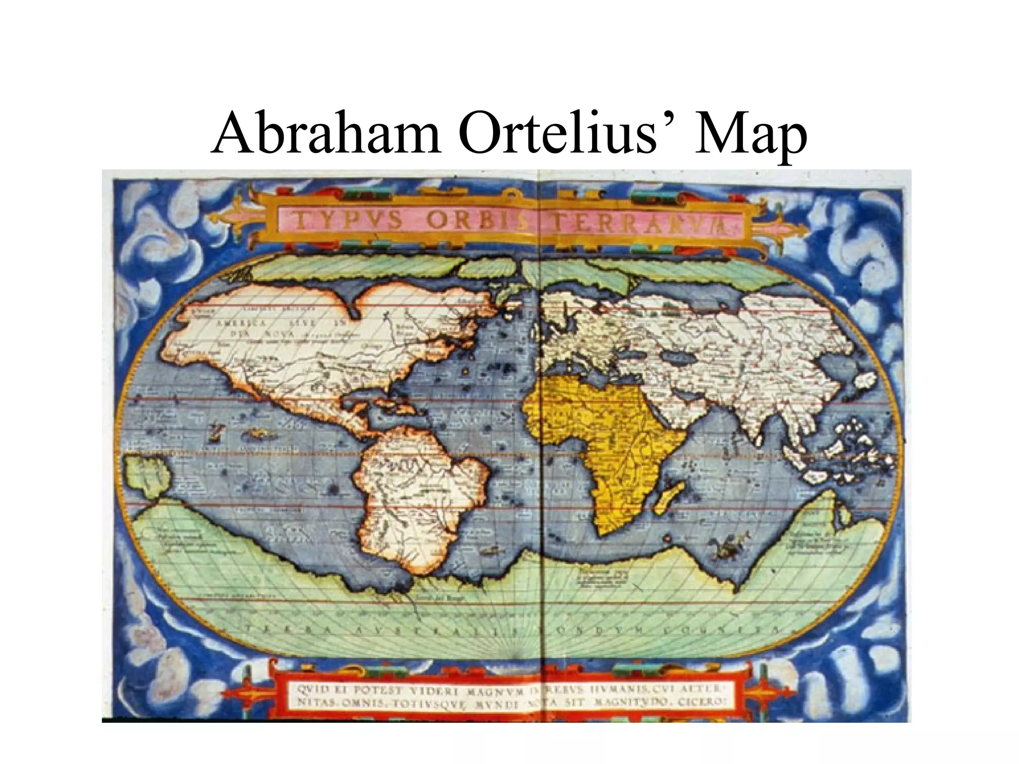 Abraham Ortelius’ Map 