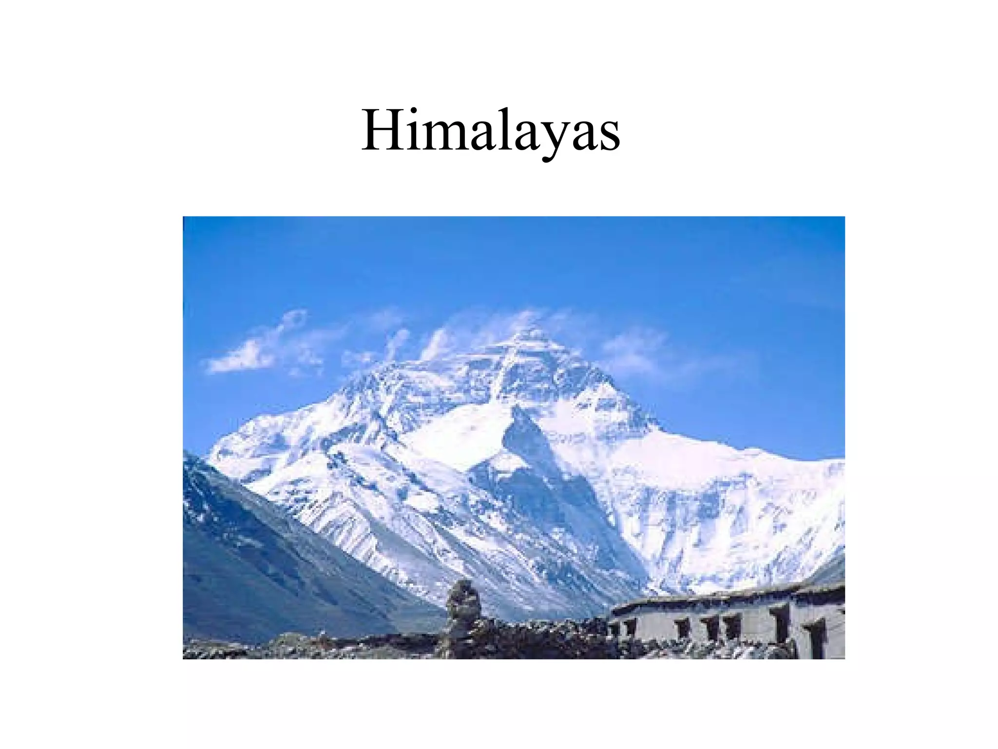 Himalayas  