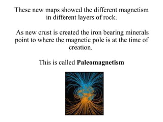 Paleomagnetic Rocks Plate Tectonics: History and Boundaries | PPT