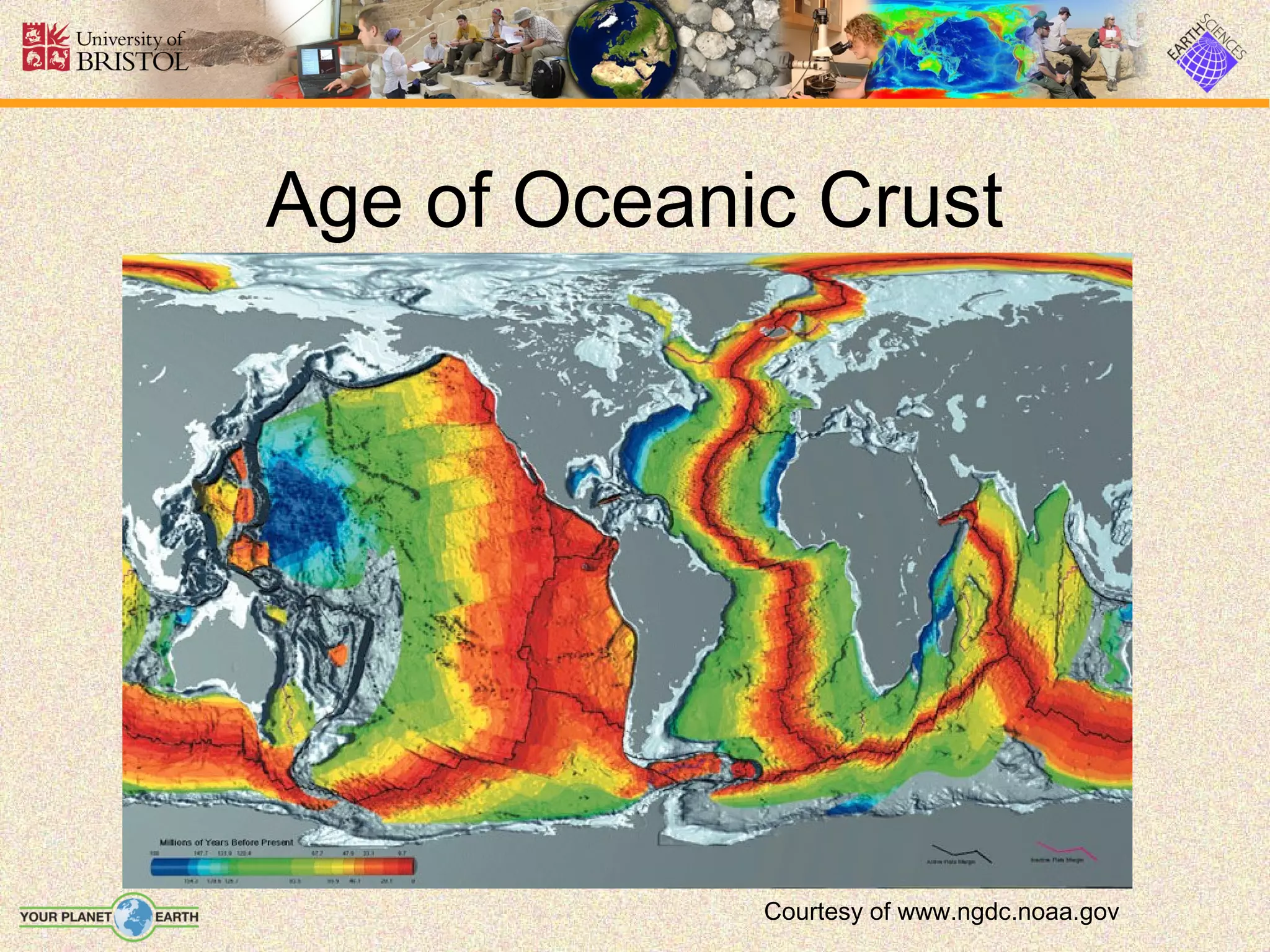 Age of Oceanic Crust




             Courtesy of www.ngdc.noaa.gov
 