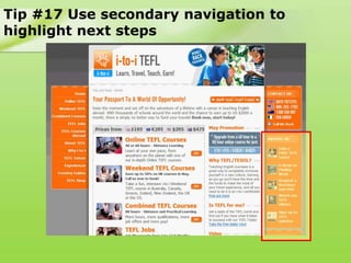 Tip #17 Use secondary navigation to
highlight next steps
 