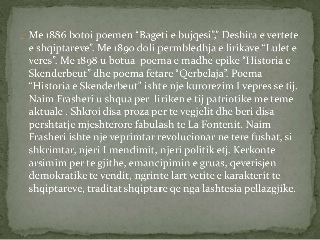 Me 1886 botoi poemen “Bageti e bujqesi”,” Deshira e vertete
e shqiptareve”. Me 1890 doli permbledhja e lirikave “Lulet e ...