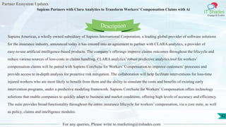 Partner Ecosystem Updates
IT Shades
Engage & Enable
Sapiens Partners with Clara Analytics to Transform Workers’ Compensati...