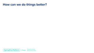 Platform as a Product: How to Delight Your Developers and Deliver Value for Your Customers