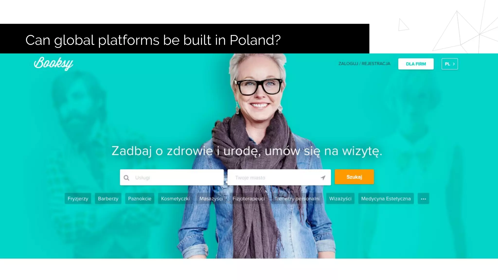 Can global platforms be built in Poland?
 