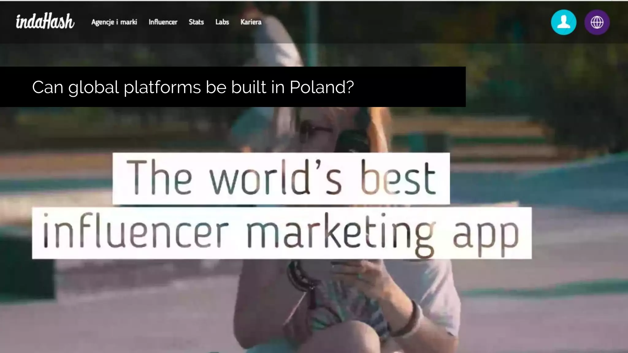 Can global platforms be built in Poland?
 