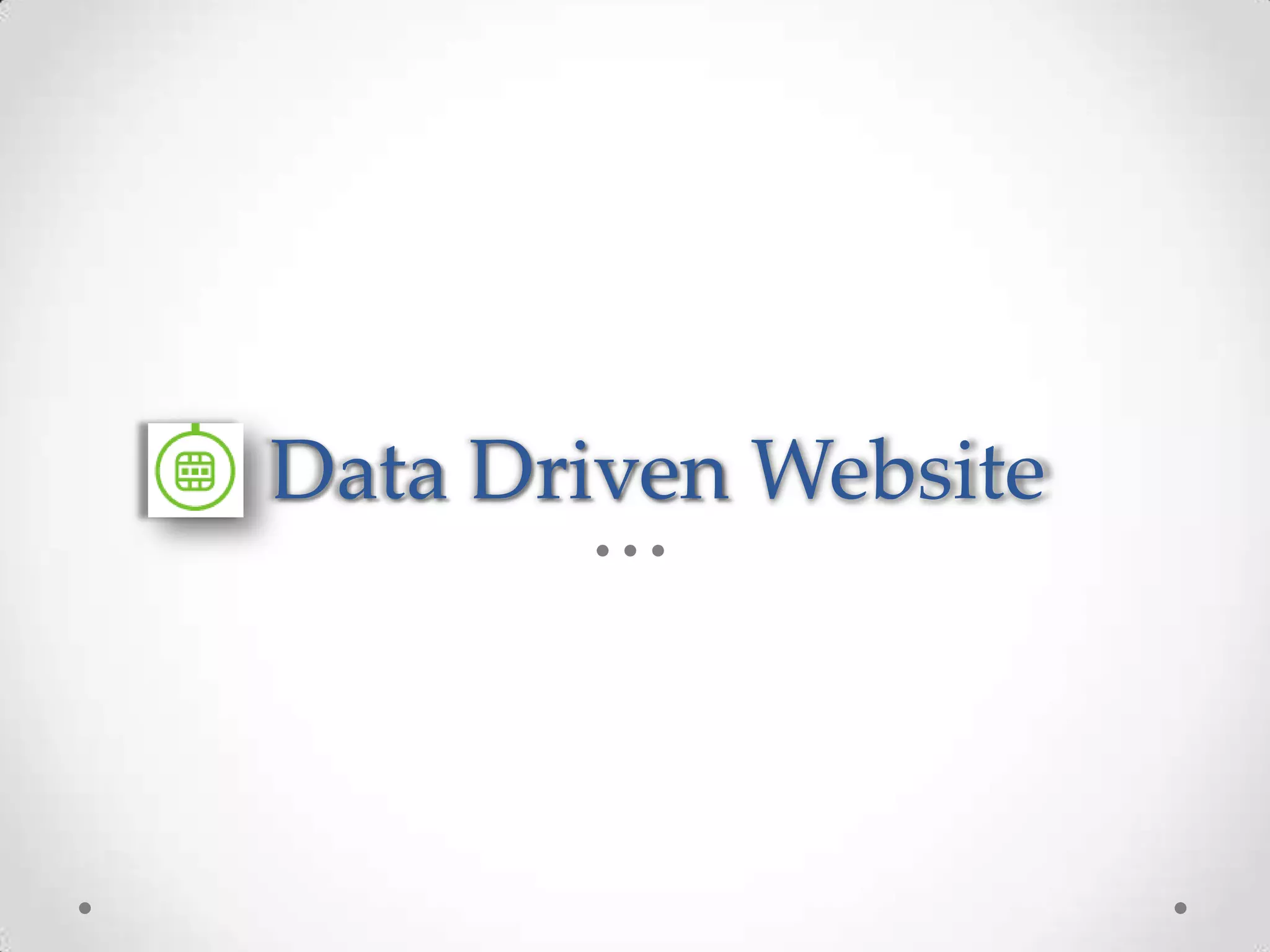 Data Driven Website 