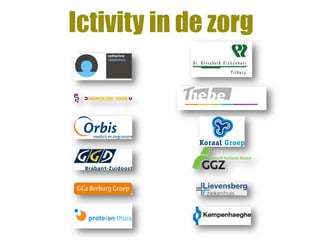 Ictivity in de zorg
 