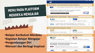 Platform Merdeka Mengajar (PMM).merdeka Belajar | PPTX