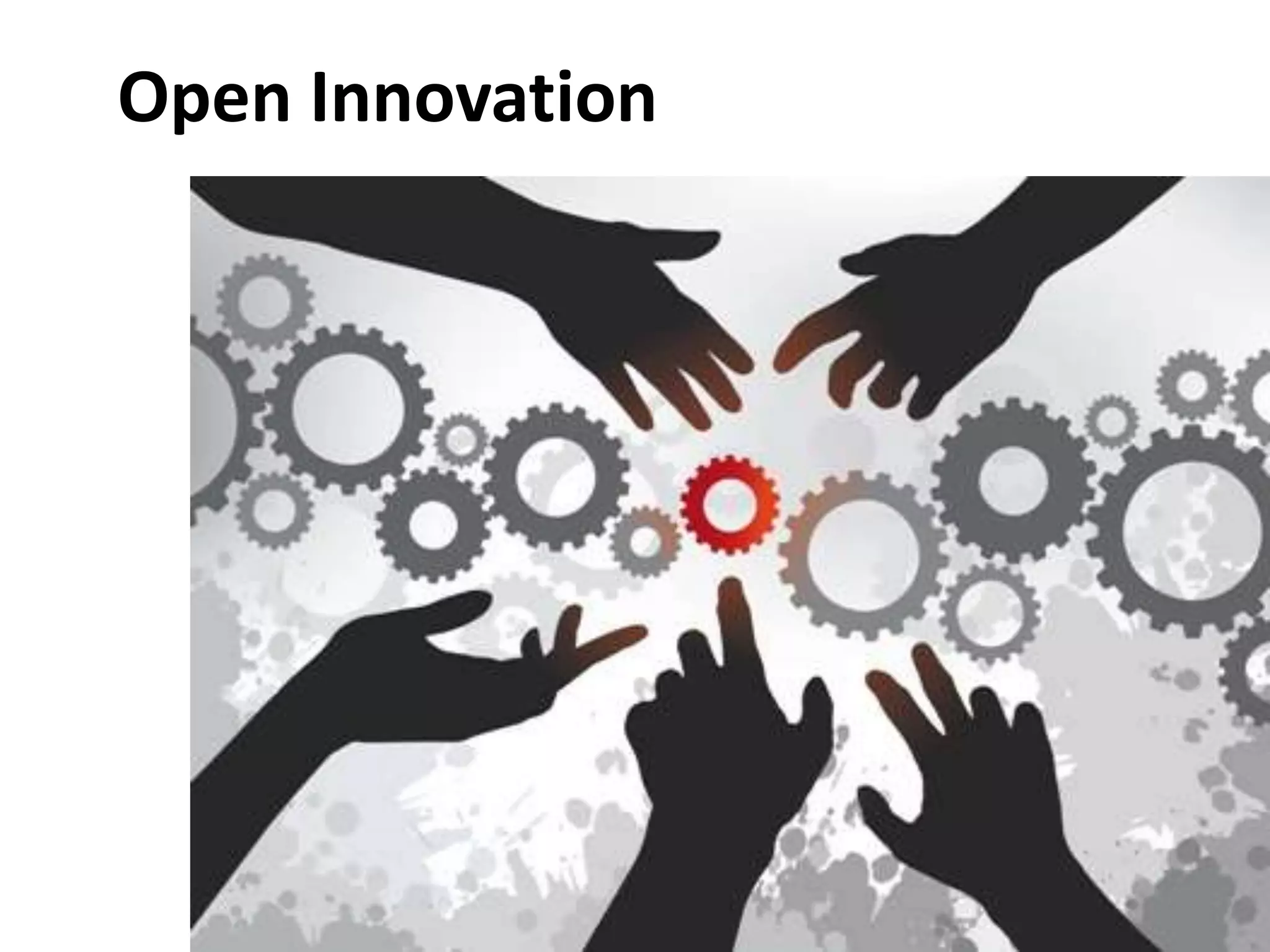 Open Innovation
 